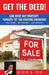 Get the Deed! Subject-To the Existing Financing: How to Get Rich Buying and Selling Houses... No Cash, No Credit, No Banks, No Kidding by Alicia A. Cox