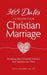 365 Dates to Renew Your Christian Marriage by Dana Nygaard