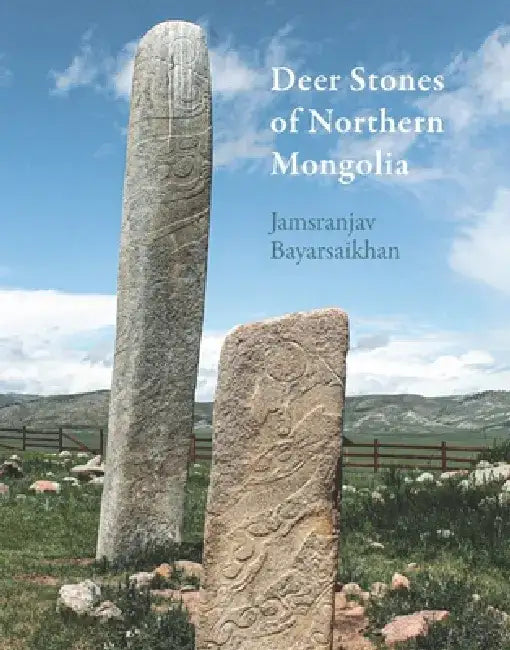 Deer Stones of Northern Mongolia by Jamsranjav Bayarsaikhan