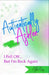 Authentically Ashlee: I Fell Off... But I'm Back Again by Ashlee Akins