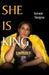 She Is King by Giovonni Thompson