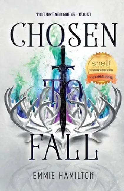 Chosen to Fall by Emmie Hamilton
