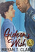 Gideon's Wish: Gay Romance by Bryan T. Clark