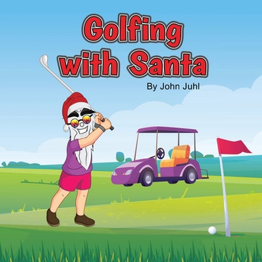 Golfing With Santa by Jc Juhl