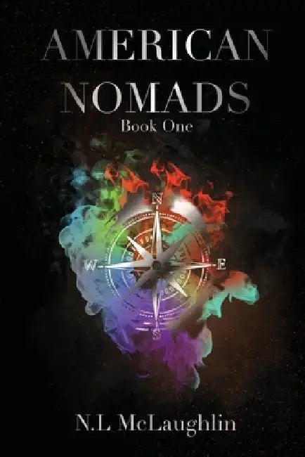 American Nomads by N. L. McLaughlin