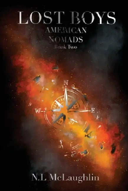 Lost Boys - Book Two of the Amercian Nomads by N. L. McLaughlin