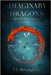 Imaginary Dragons: Book Three of The American Nomads by McLaughlin, N. L.