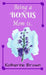 Being a BONUS Mom is ... by Katherine Brown