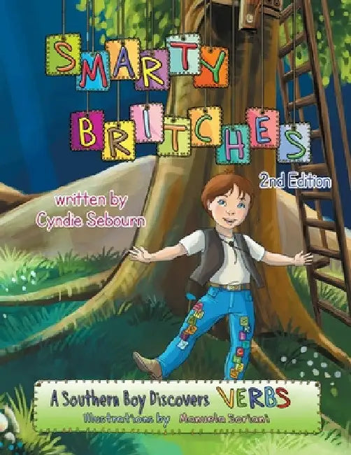 Smarty Britches: Verbs by Cyndie Sebourn