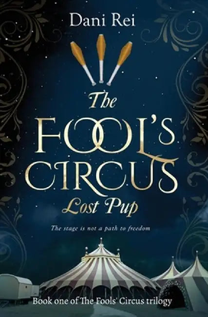 The Fools' Circus: Lost Pup by Dani Rei
