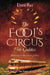 The Fools' Circus: Fire Goddess by Rei, Dani