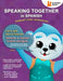 Speaking Together In Spanish: Let's Talk About Friends by Marie T. Urquidi