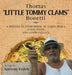 Thomas "Little Tommy Clams" Bonetti: A Brooklyn Storybook of Good Times, Good Food, and Good Fellas by Anthony Fedele`