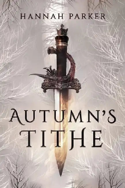 Autumn's Tithe by Parker, Hannah