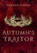 Autumn's Traitor by Hannah Parker