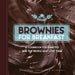 Brownies for Breakfast: A Cookbook for Diabetics and the People Who Love Them by Lynne Bowman
