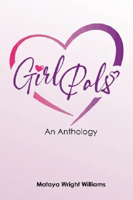 Girl Pals: An Anthology by Shawn Jackson