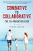 Combative to Collaborative: The Co-parenting Code by Teresa Harlow