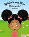 Spider in my Shoe, What do you do? by Joann Dotson