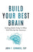 Build Your Best Brain by John F. Edwards