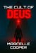 The Cult of Deus by Cooper, Marcelle