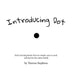 Introducing Dot by Theresa Stephens