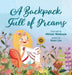 A Backpack Full of Dreams by Anna Lee