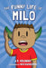 The Funny Life of Milo by J. S. Holdaway