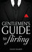 Gentlemen's Guide to Flirting by David Sharpe