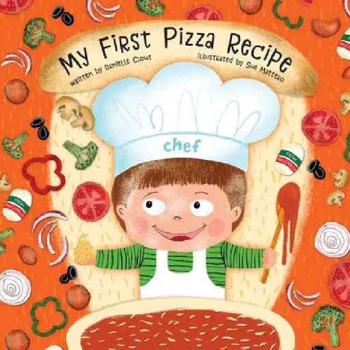 My First Pizza Recipe by Danielle Clout