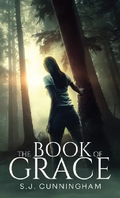 The Book of Grace by S. J. Cunningham