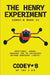 Codey-B and The Henry Experiment by R. a. Guembes, Jacob Guembes, Oliver Guembes