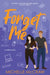 Forget Me: A Fake-Dating Workplace Standalone Romantic Comedy by Michelle McCraw