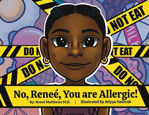 No, Reneè. You are Allergic! by Reneè Matthews