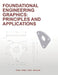 Foundational Engineering Graphics: Principles and Applications by Daniel P. Kelly