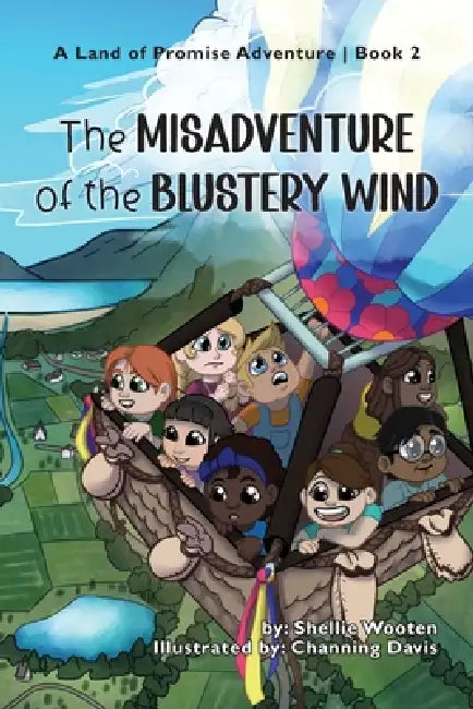 The Misadventure of the Blustery Wind by Shellie Wooten, Channing Davis