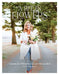 A Life in Flowers: Lessons & Affirmations from the Garden by Holly Heider Chapple