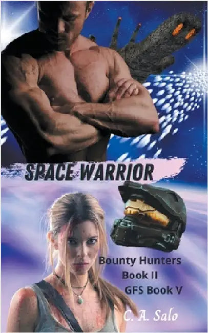 Space Warrior by Salo, C. a.