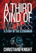 A Third Kind of Madness by Christiane Knight