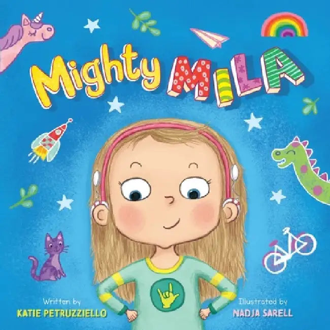Mighty Mila by Katie Petruzziello