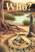 WHO? The Bone Shrine Crimes, Book Two by Scott D. MacFarlane
