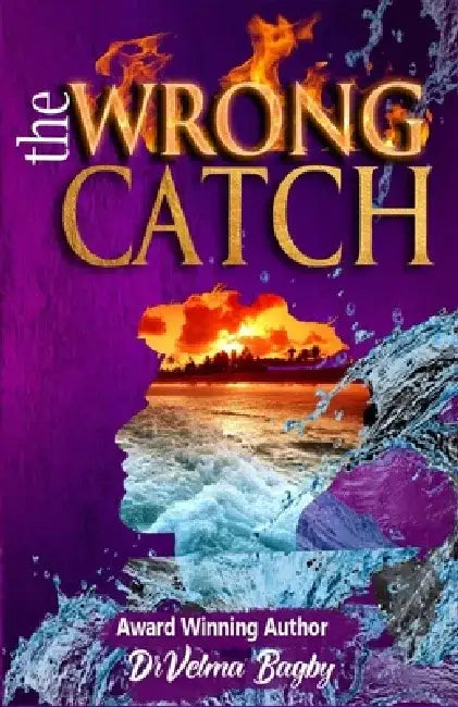 The WRONG CATCH by Velma Bagby