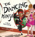 The Dancing Ninja by Chris George