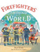 Firefighters Around the World by Dan King