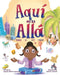 Aquí no es allá, Here Is Not There by Lissedia Batista-Gonzalez, Gabriel Sorondo
