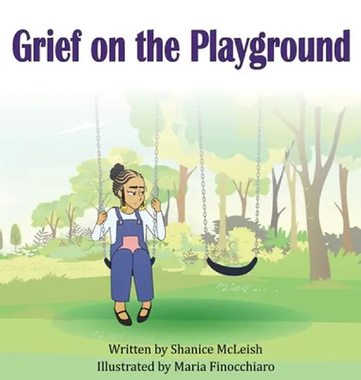 Grief on the Playground by Shanice McLeish