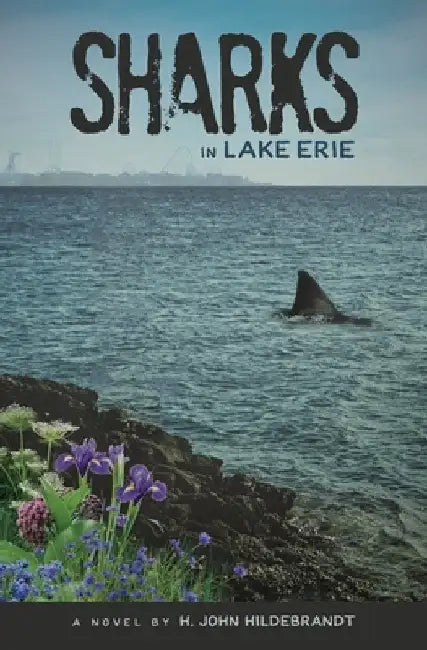 Sharks in Lake Erie by Hildebrandt, H. John