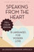 Speaking from the Heart: 18 Languages for Modern Love by Anne Hodder-Shipp
