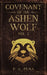 Covenant of the Ashen Wolf Vol. 2 by P. A. Pena