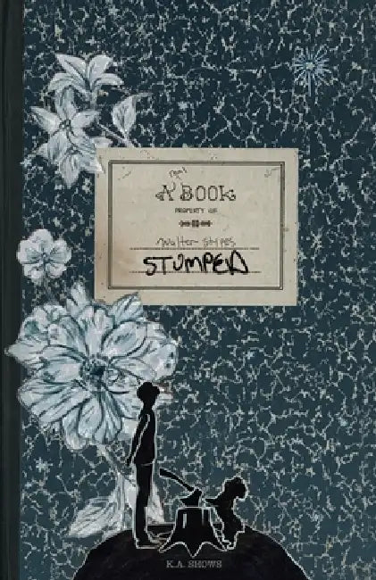 Stumped: A Real Book, Property of Walter Stypes by K. a. Shows